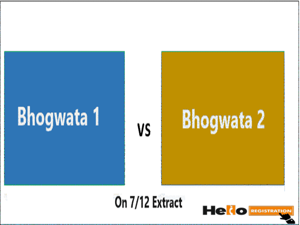 Difference Between Bhogwata 1 & Bhogwata 2 on 7/12 extract